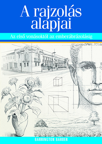 Barrington Barber - A rajzolás alapjai