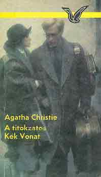 Agatha Christie - A titokzatos Kék Vonat