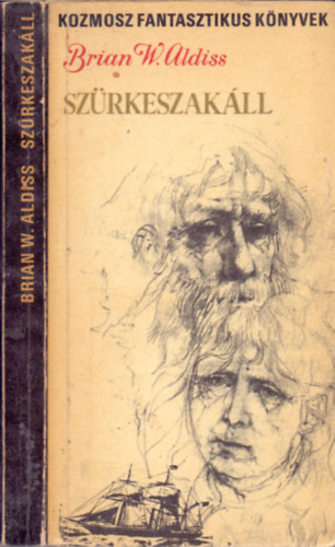 Brian W. Aldiss - Szürkeszakáll