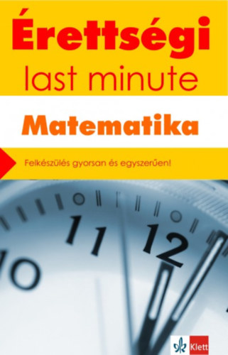 Kiss Gza - rettsgi - Last minute - Matematika