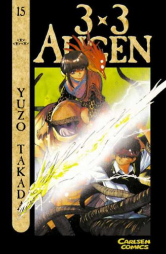 Yuzo Takada - 3 x 3 Augen Taschenbuch: 3 x 3 Augen, Bd.15 (n�met)