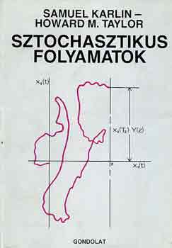 S.-Taylor, H.M. Karlin - Sztochasztikus folyamatok