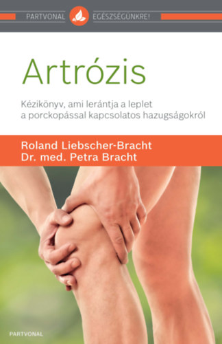 Dr. Roland Liebscher-Bracht Med. Petra Bracht - Artr�zis