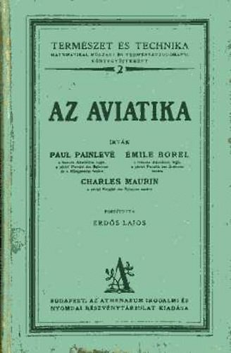 Paul Painleve; mile Borel; Charles Maurin - Az aviatika
