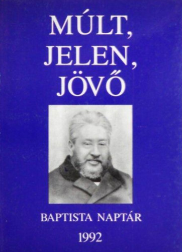 Dr. Somogyi Barnabs Szebeni Olivr - Mlt, Jelen, Jv 1992