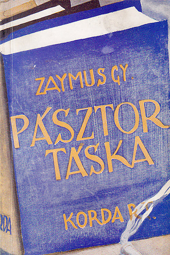 Zaymus Gyula - Pásztortáska