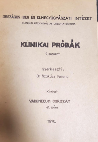 Dr. Szakács Ferenc (szerk.) - Klinikai próbák - 2. sorozat