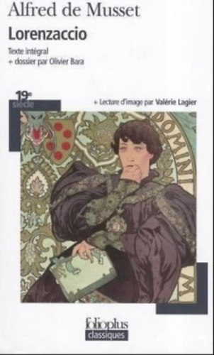 Musset - Lorenzaccio (Sous la direction de Fernand Angu)