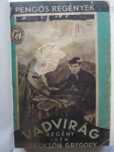 Jackson Gregory - Vadvirág (1 Pengős Regények)