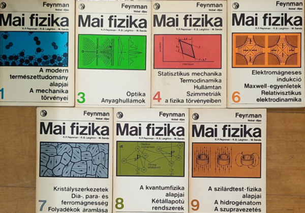 R. P. Feynman - R. B. Leighton - M. Sands - 7db mű a Mai fizika sorozatból - R. P. Feynman-R. B. Leighton-M. Sands-Mai fizika 1., 3., 4., 6., 7., 8., 9.
