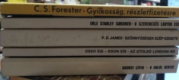 Andrej Levin, Osso Eis-Egon Eis, P. D. James, Erle Stanley Gardner, C. S. Forester - 5 db-os KÖNYVMENTŐ AJÁNLAT, krimi: Gyilkosság, részletfizetésre+ A szerencsés lányok esete+ Szörnyűségek szép szigete+ Az utolsó londoni nő+ A halál kertje