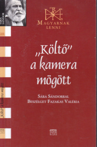 Fazekas Valria - "Klt" a kamera mgtt (dediklt)- Sra Sndorral beszlget Fazekas Valria (Magyarnak lenni XXIII.)