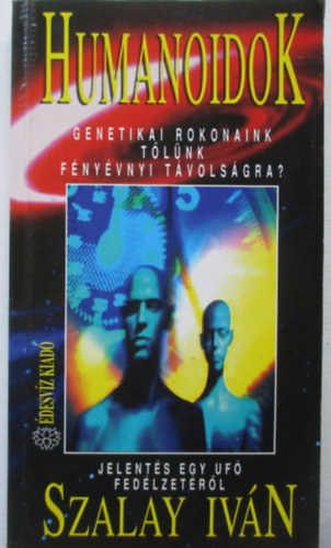 Szalay Iv�n - Humanoidok