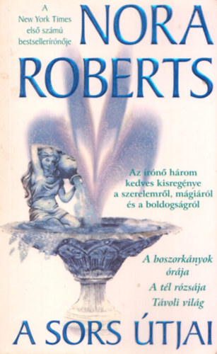 Nora Roberts - A sors �tjai