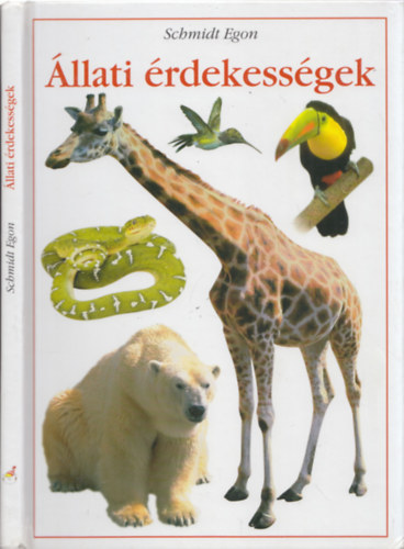 Schmidt Egon - �llati �rdekess�gek