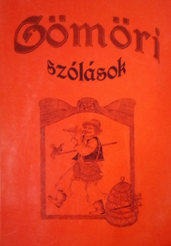 Ujv�ry Zolt�n  (gy�jt.) - G�m�ri sz�l�sok