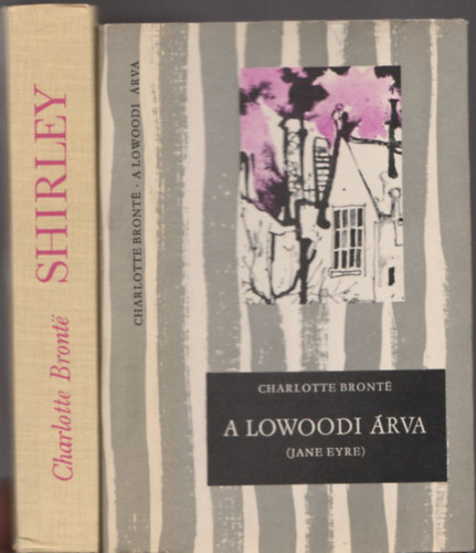 Charlotte Bront� - Shirley + A lowoodi �rva (Jane Eyre)