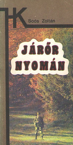 Sos Zoltn - Jrr nyomn