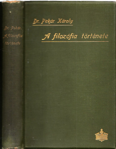 Dr. Pekr Kroly - A filozfia trtnete