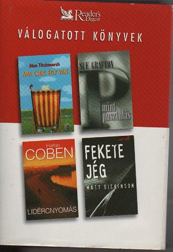 Grafton, Coben, Titchmarsh - V�logatott k�nyvek - Apa csak egy van, P mint pusztul�s, Lid�rcnyom�s