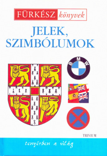 Jelek, szimb�lumok - F�rk�sz k�nyvek