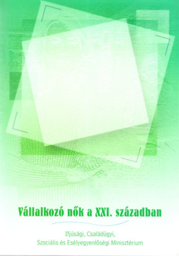 Soltsz Anik - Vllalkoz nk a XXI. szzadban