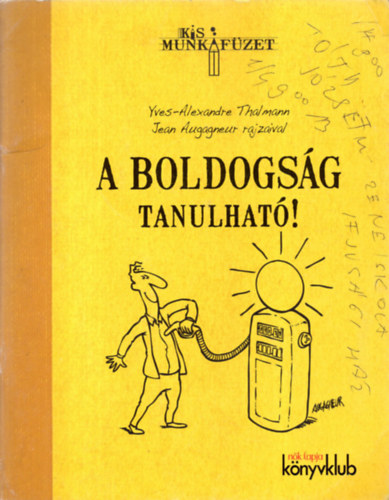 A boldogsg tanulhat