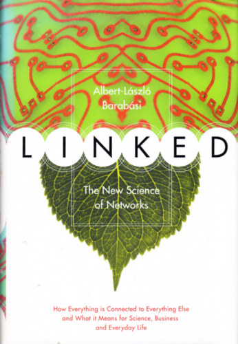 Barab�si Albert-L�szl� - Linked - How Everythings Is Connected to Everything Else and What It Means for Business, Science, and Everday Life