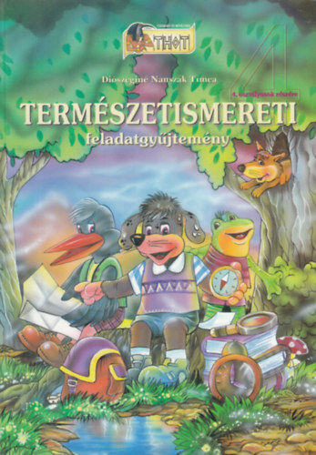 Di�szegin� Nansz�k T�mea - Term�szetismereti feladatgy�jtem�ny - 4. oszt�ly