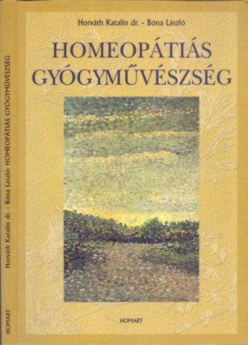 Horv�th Katalin dr. - B�na L�szl� - Homeop�ti�s gy�gym�v�szs�g