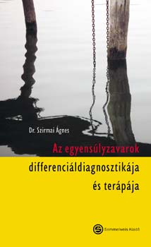 dr. Szirmai �gnes - Az egyens�lyzavarok differenci�ldiagnosztik�ja
