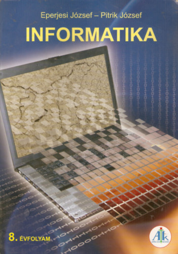 Pitrik J�zsef Eperjesi J�zsef, - Informatika 8.
