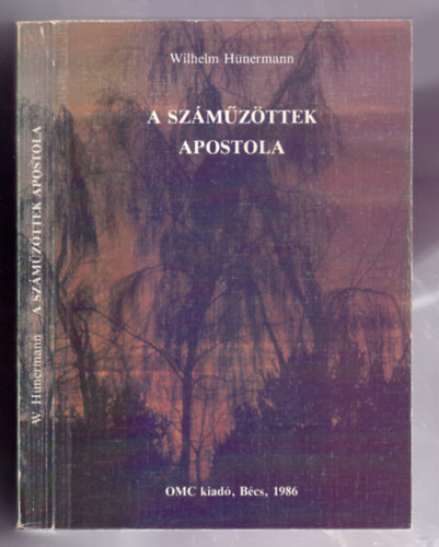 Wilhelm Hnermann - A szmzttek apostola - Damian de Veuster lete