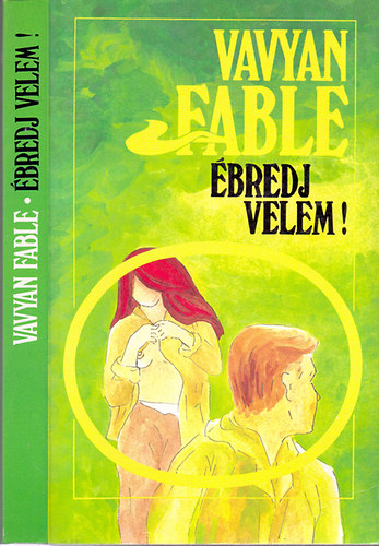 Vavyan Fable - bredj velem!  - 1 kiads