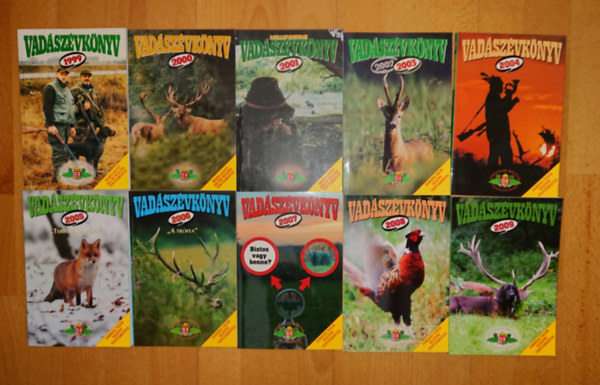 10 Vadászévkönyv: 1999, Vadászévkönyv 2000, Vadászévkönyv 2001, Vadászévkönyv 2002-2003, Vadászévkönyv 2004, Vadászévkönyv 2005, Vadászévkön yv 2006, Vadászévkönyv 2007, Vadászévkönyv 2008, Vadászévkönyv 2009