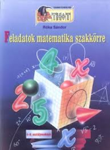 Róka Sándor - Feladatok matematika szakkörre