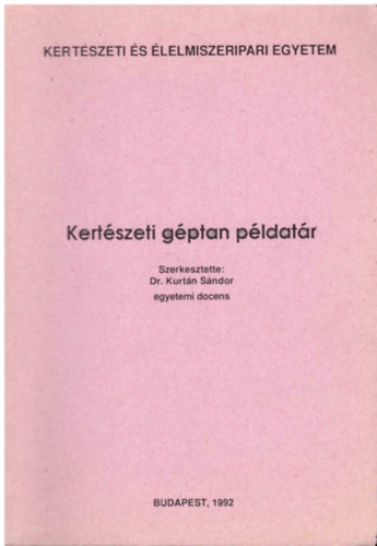 Dr. Kurtn Sndor - Kertszeti gptan pldatr