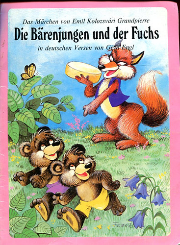 Engl Gza Kolozsvri Grandpierre Emil - Die Brenjungen und der Fuchs