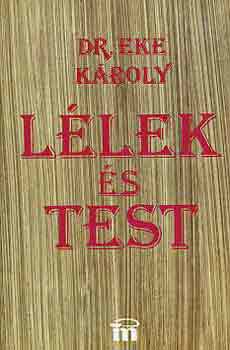 Dr. Eke Kroly - Llek s test