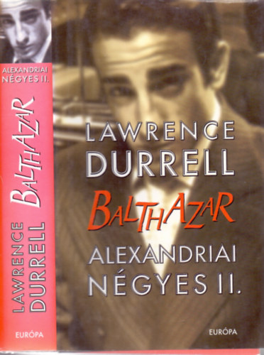 Lawrence Durrell - Alexandriai négyes II. - Balthazar