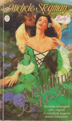 Michele Stegman - A kapit�ny kedvese