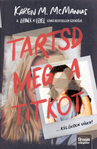 Karen Mcmanus - Tartsd meg a titkot