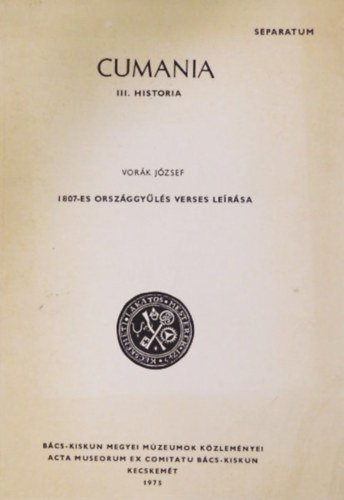 Vork Jzsef - 1807-es orszggyls verses lersa (Cumania III. historia)