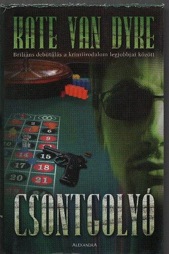 Kate Van Dyke - Csontgolyó