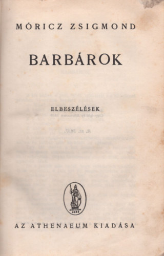 M�ricz Zsigmond - Barb�rok