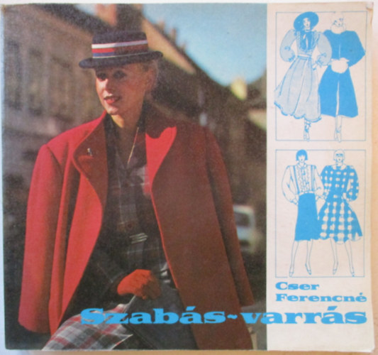 Cser Ferencn� - Szab�s-varr�s