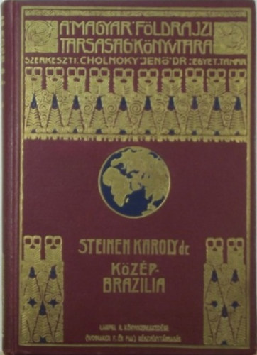 dr. Steinen Károly - Középbrazília
