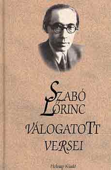 Szab� L�rinc - Szab� L�rinc v�logatott versei