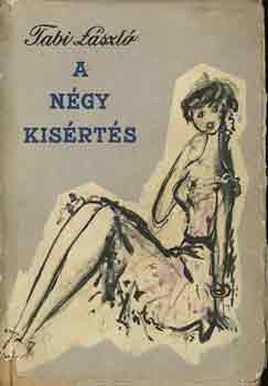 TAbi L�szl� - A n�gy k�s�rt�s