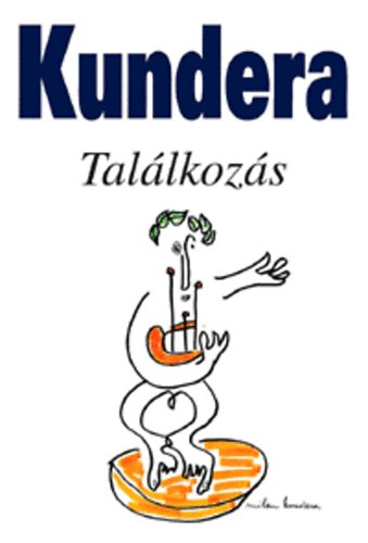 Milan Kundera - Tallkozs